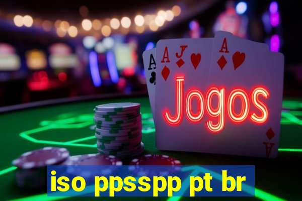 iso ppsspp pt br